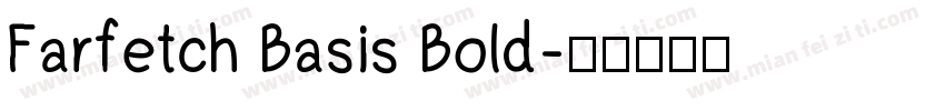 Farfetch Basis Bold字体转换